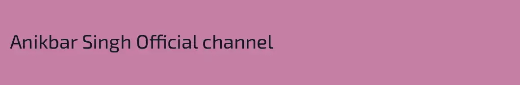 Anikbar Singh Official channel